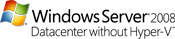 Windows Server 2008 Datacenter without Hyper-V